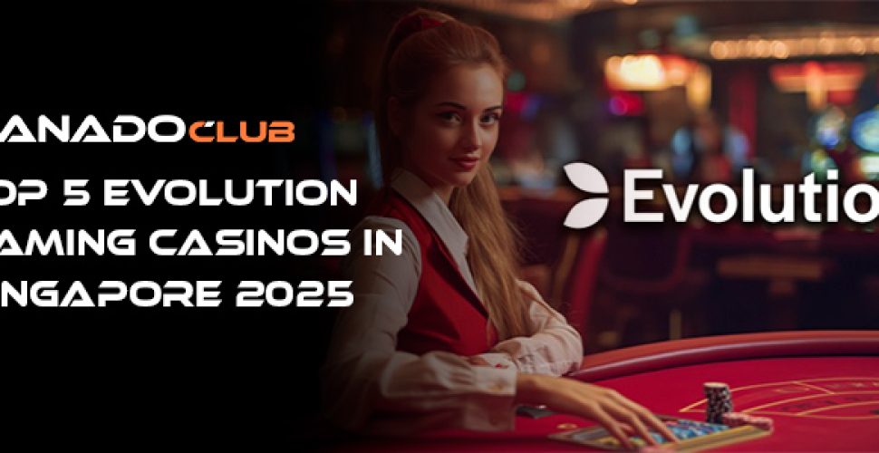Top 5 Evolution Gaming Casino in Singapore 2025